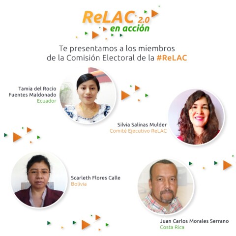 ReLAC 2.0: Hacia la renovación del Comité Ejecutivo y 1ra elección de un Comité de Monitoreo y Rendición de Cuentas