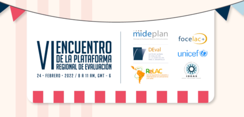 VI Encuentro de la Plataforma Regional de Evaluación